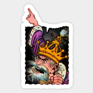 Revolted king Sticker